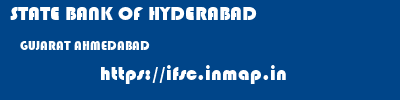 STATE BANK OF HYDERABAD  GUJARAT AHMEDABAD    ifsc code